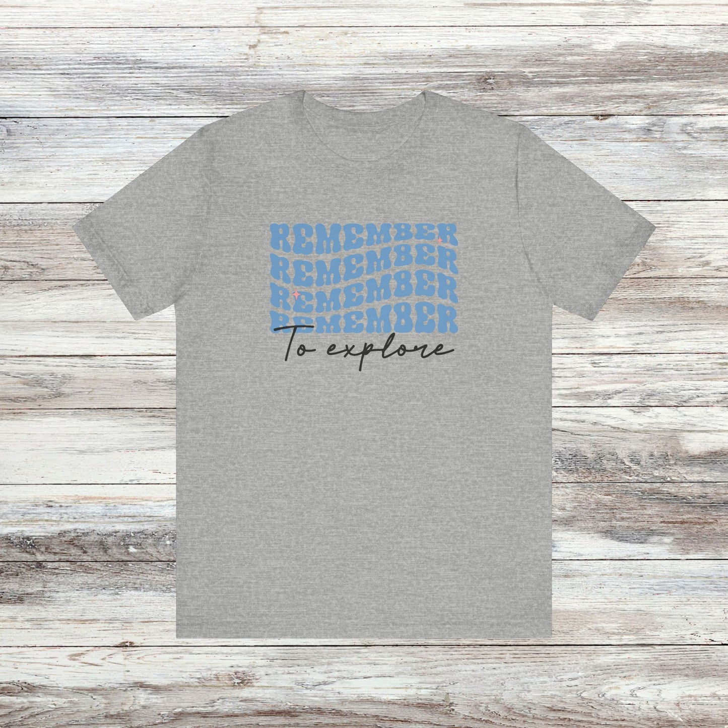 Retro Vibes, Wanderlust Vibes: Remember to Explore T-Shirt