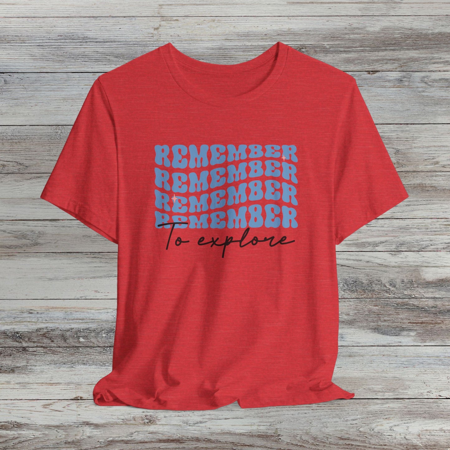 Retro Vibes, Wanderlust Vibes: Remember to Explore T-Shirt