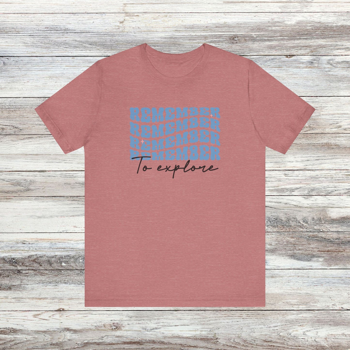 Retro Vibes, Wanderlust Vibes: Remember to Explore T-Shirt