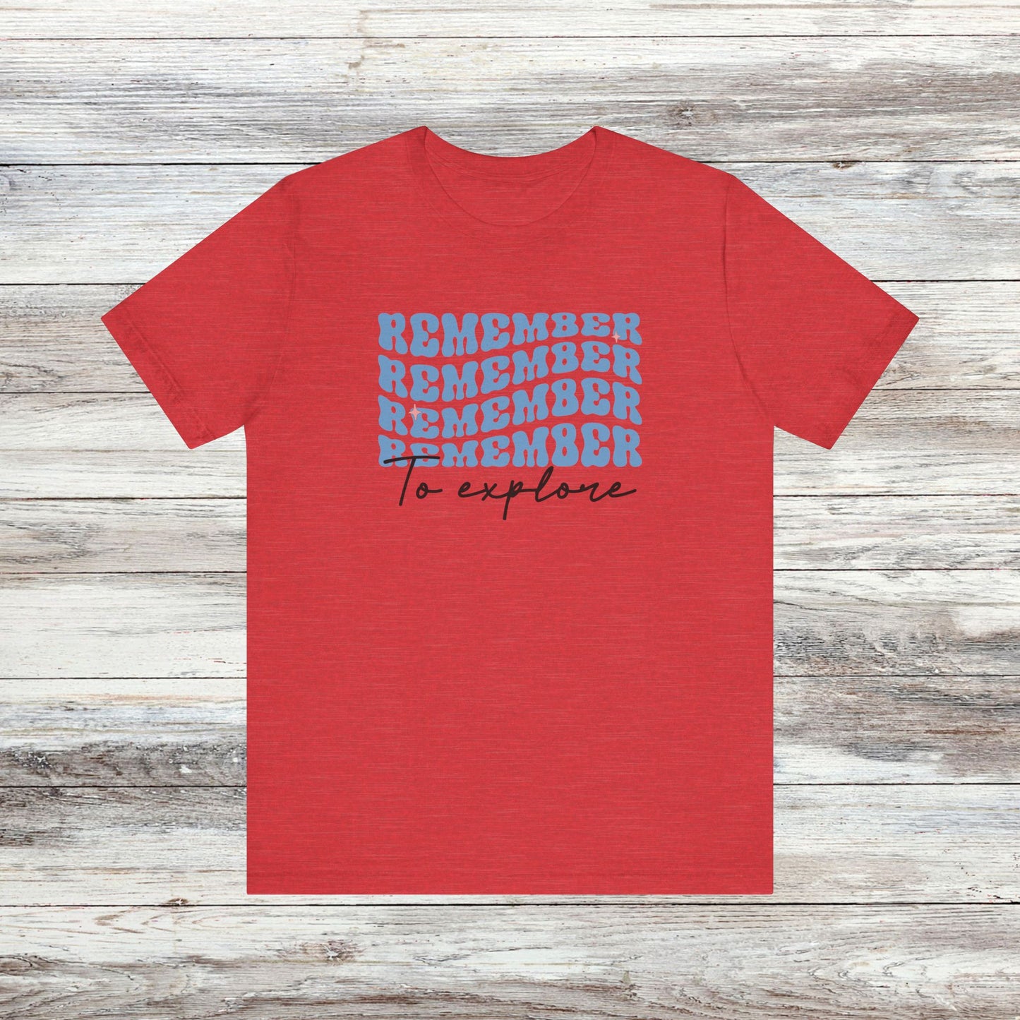 Retro Vibes, Wanderlust Vibes: Remember to Explore T-Shirt