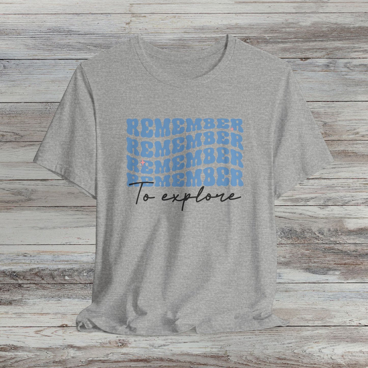 Retro Vibes, Wanderlust Vibes: Remember to Explore T-Shirt