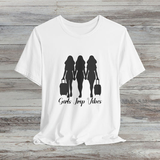 Girls Trip Vibes: Travel T-Shirt for Adventurous Friends