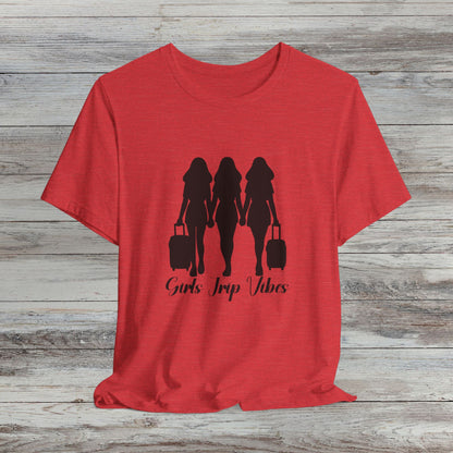 Girls Trip Vibes: Travel T-Shirt for Adventurous Friends