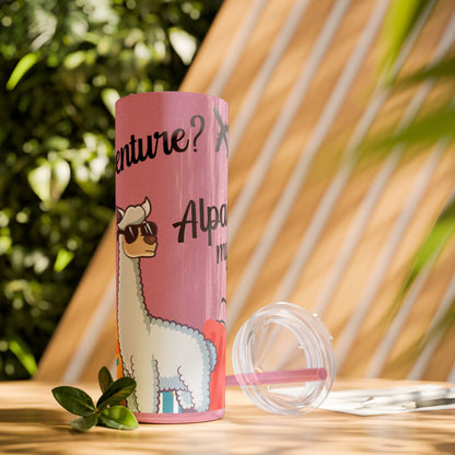 Adventure? Alpaca My Bags! Travel Tumbler with Fun Alpaca Design Skinny Tumbler with Straw, 20oz