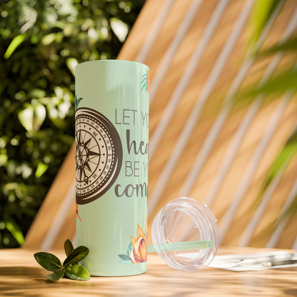 Follow Your Heart: Floral Compass Travel Tumbler with Inspirational Quote - Skinny Tumbler with Straw, 20oz