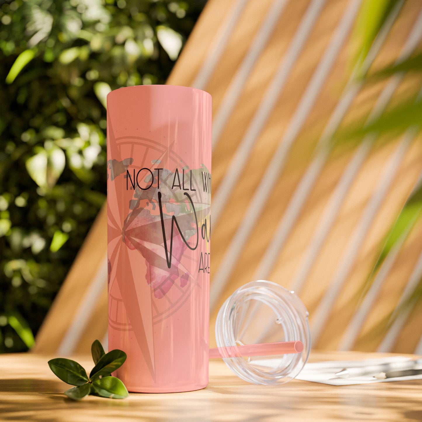 Explore the World: "Not All Who Wander Are Lost" Travel Tumbler - Skinny Tumbler with Straw, 20oz