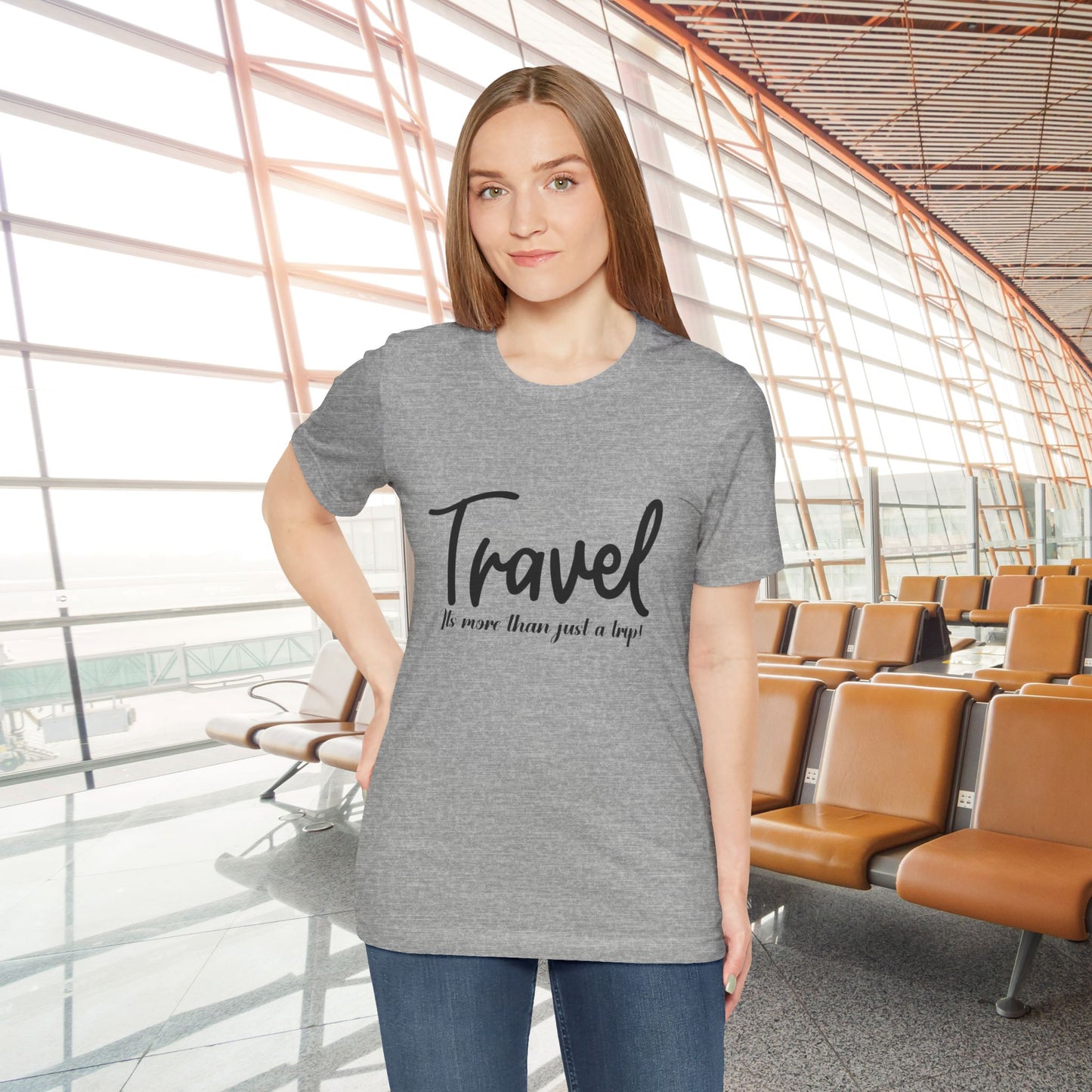 Travel is More Than Just a Trip: Unisex T-Shirt