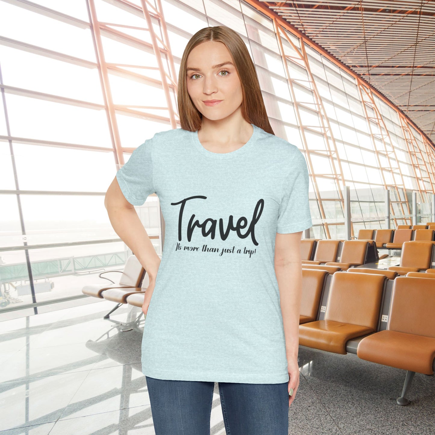 Travel is More Than Just a Trip: Unisex T-Shirt