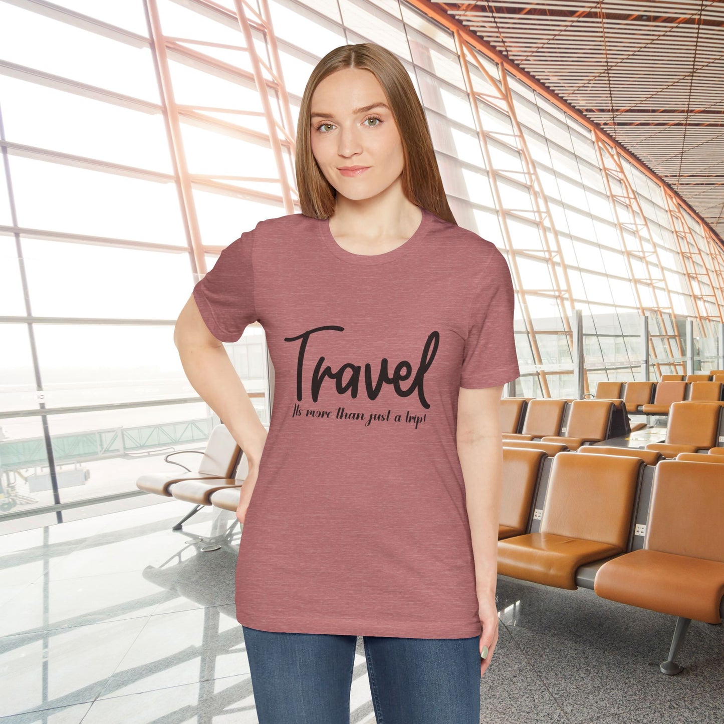 Travel is More Than Just a Trip: Unisex T-Shirt