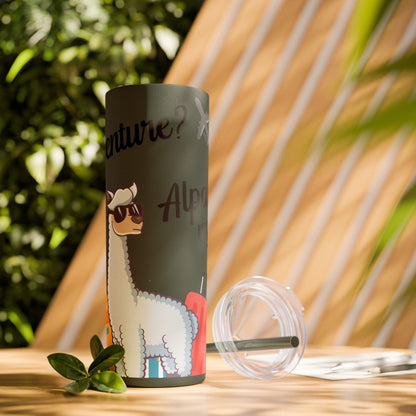 Adventure? Alpaca My Bags! Travel Tumbler with Fun Alpaca Design Skinny Tumbler with Straw, 20oz