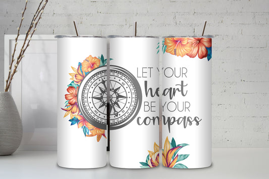 Follow Your Heart: Floral Compass Travel Tumbler with Inspirational Quote - Skinny Tumbler with Straw, 20oz